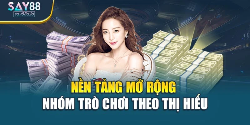 Nền tảng mở rộng nhóm trò chơi theo thị hiếu